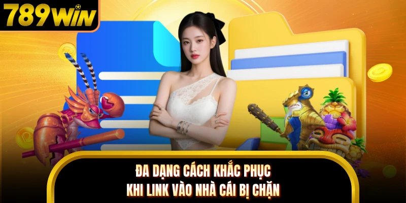 Đa dạng cách khắc phục khi link vào nhà cái bị chặn